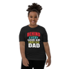 Behind Every  Good Kid Is A Great Dad Youth Short Sleeve T-Shirt