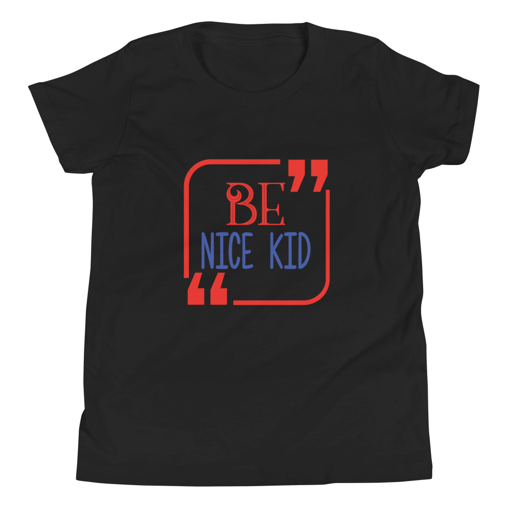 Be Nice Kid Youth Short Sleeve T-Shirt