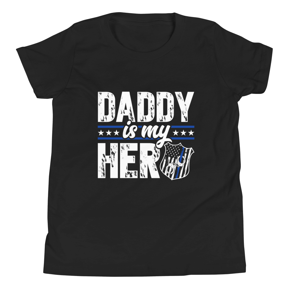 Daddy Is My Hero Youth Short Sleeve T-Shirt