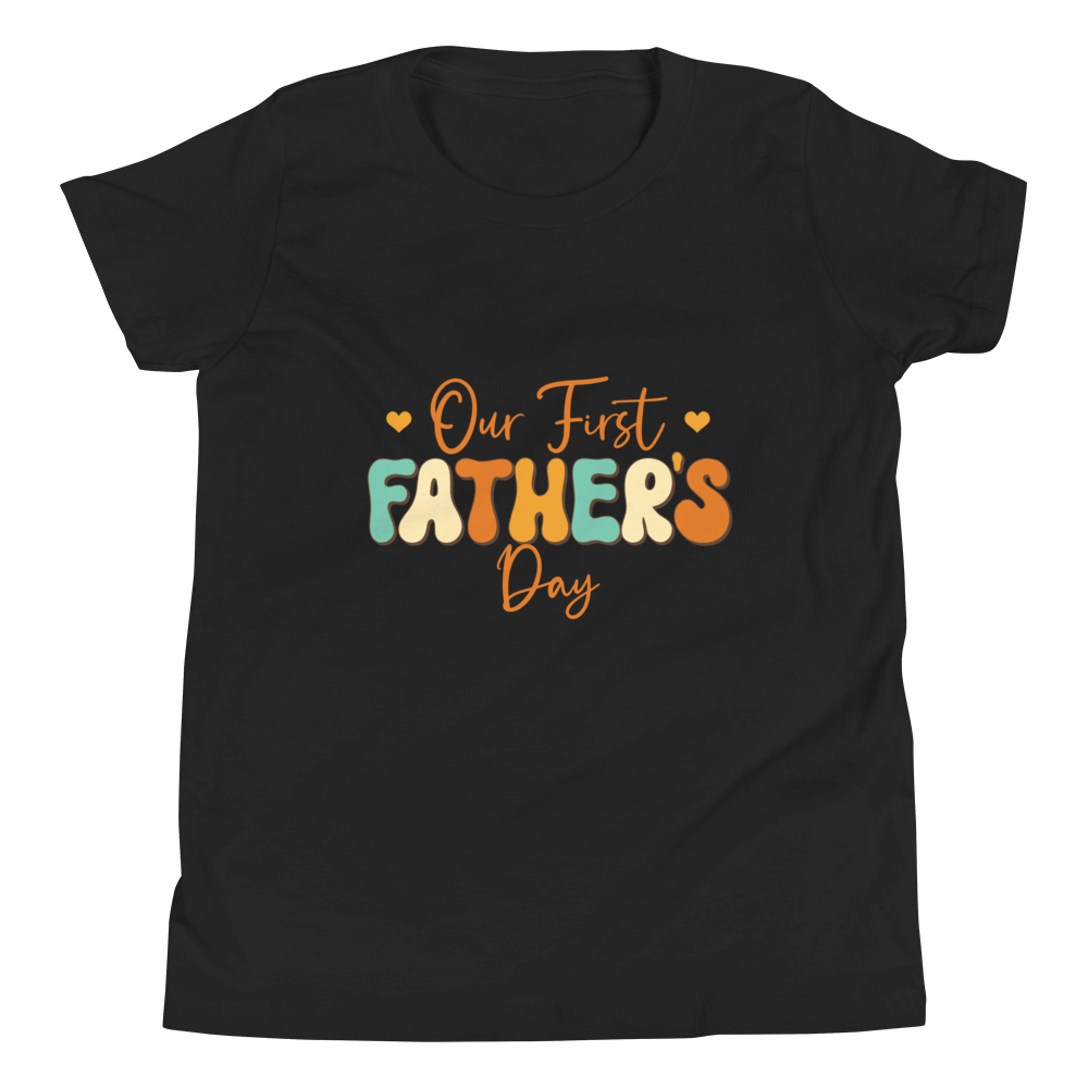 Our First Father's Day Youth Short Sleeve T-Shirt