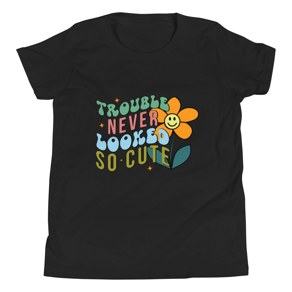 Trouble Never Looked So Cute Youth Short Sleeve T-Shirt