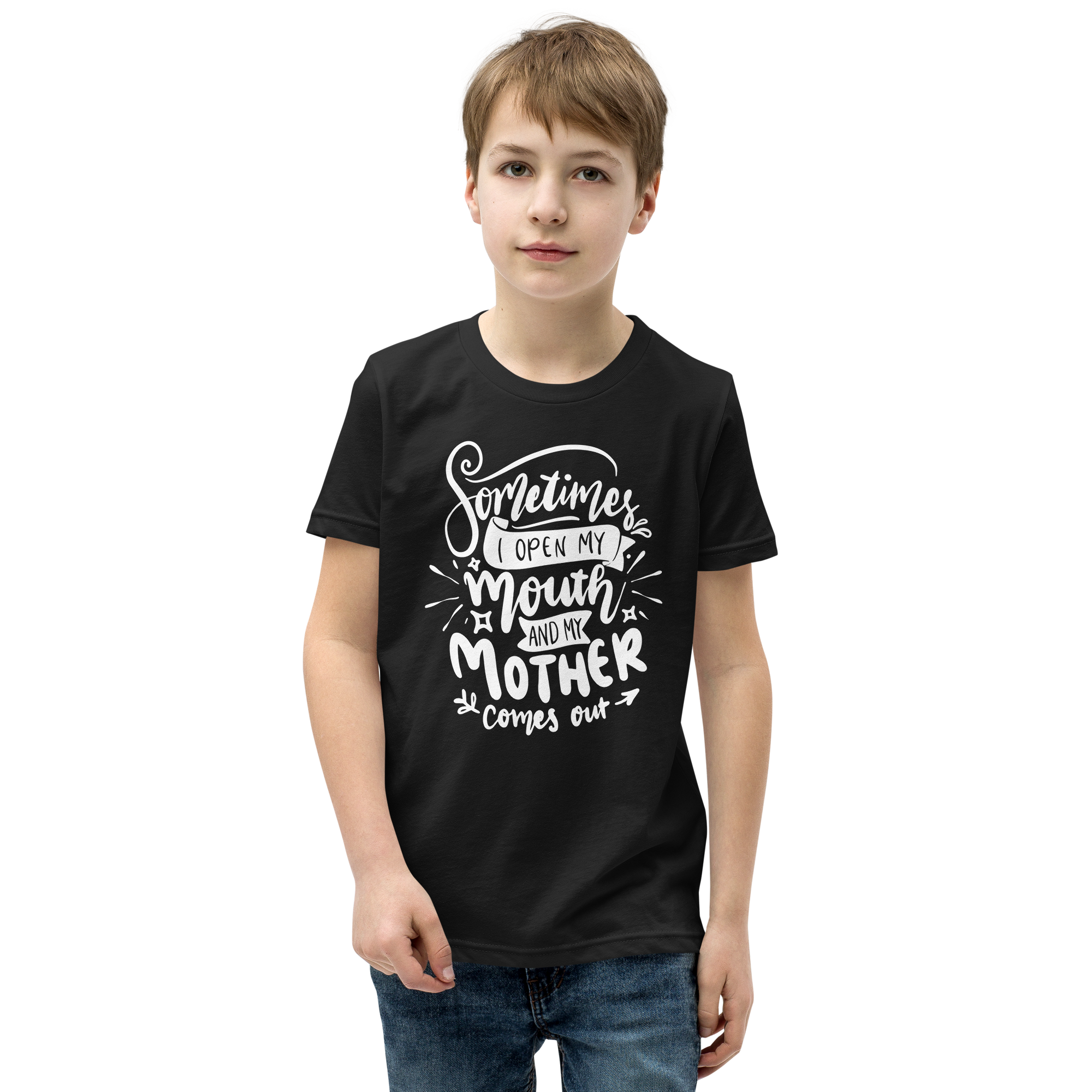 Sometimes I Open My Mouth And My Mother Comes Out Youth Short Sleeve T-Shirt