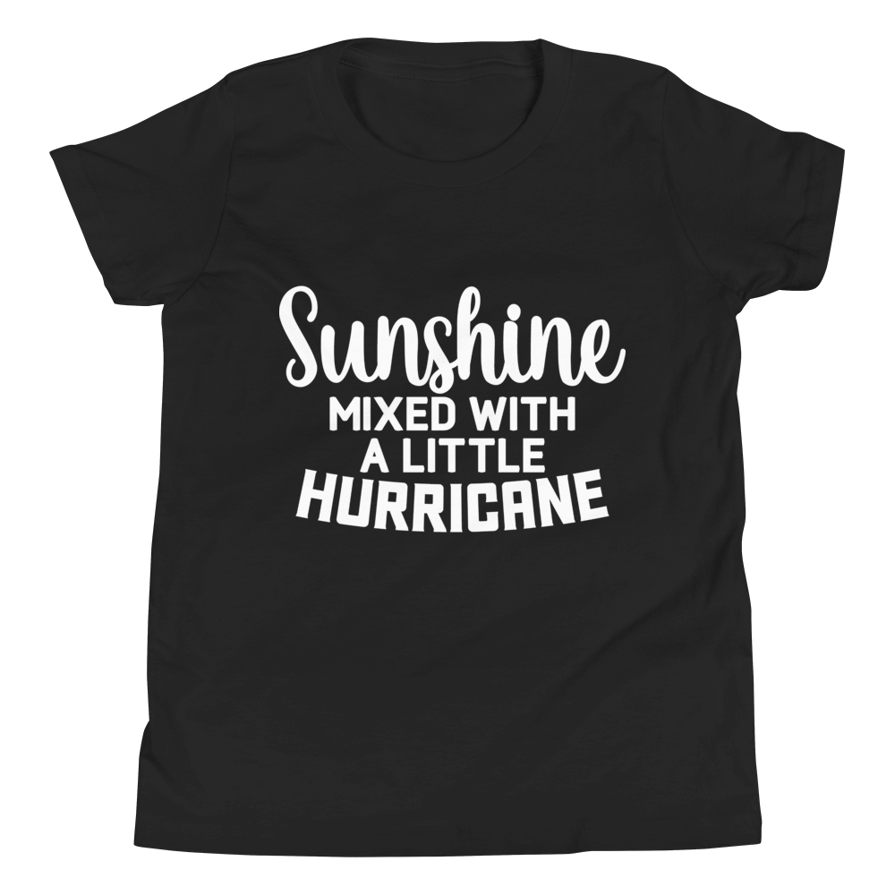 Sunshine Mixed With A Little Hurricane Youth Short Sleeve T-Shirt