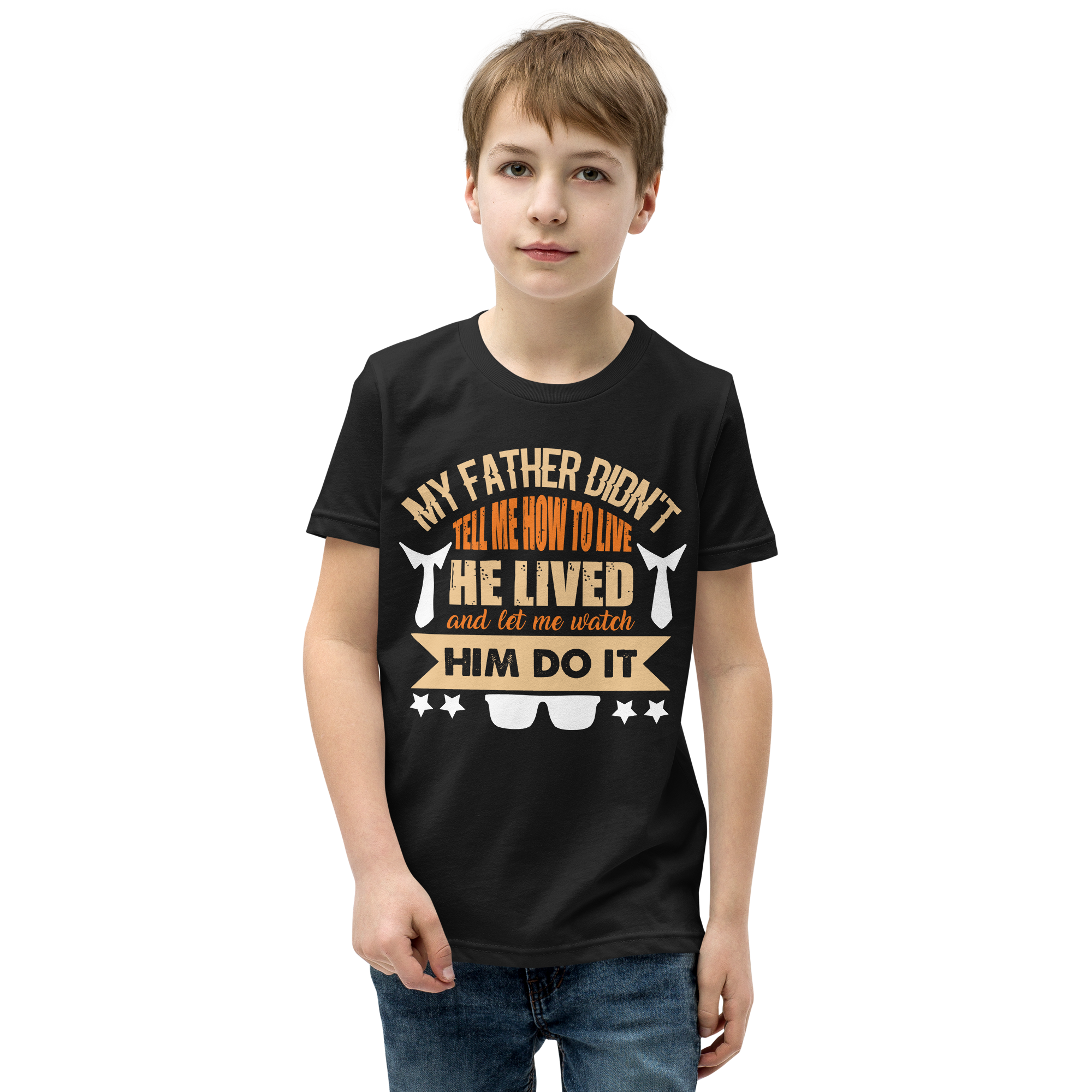 My Father Didn't Tell Me How To Live. He Lived And Let Me Watch Him Do It. Youth Short Sleeve T-Shirt