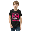 Sorry Ladies, My Mom Is My Valentine Youth Short Sleeve T-Shirt