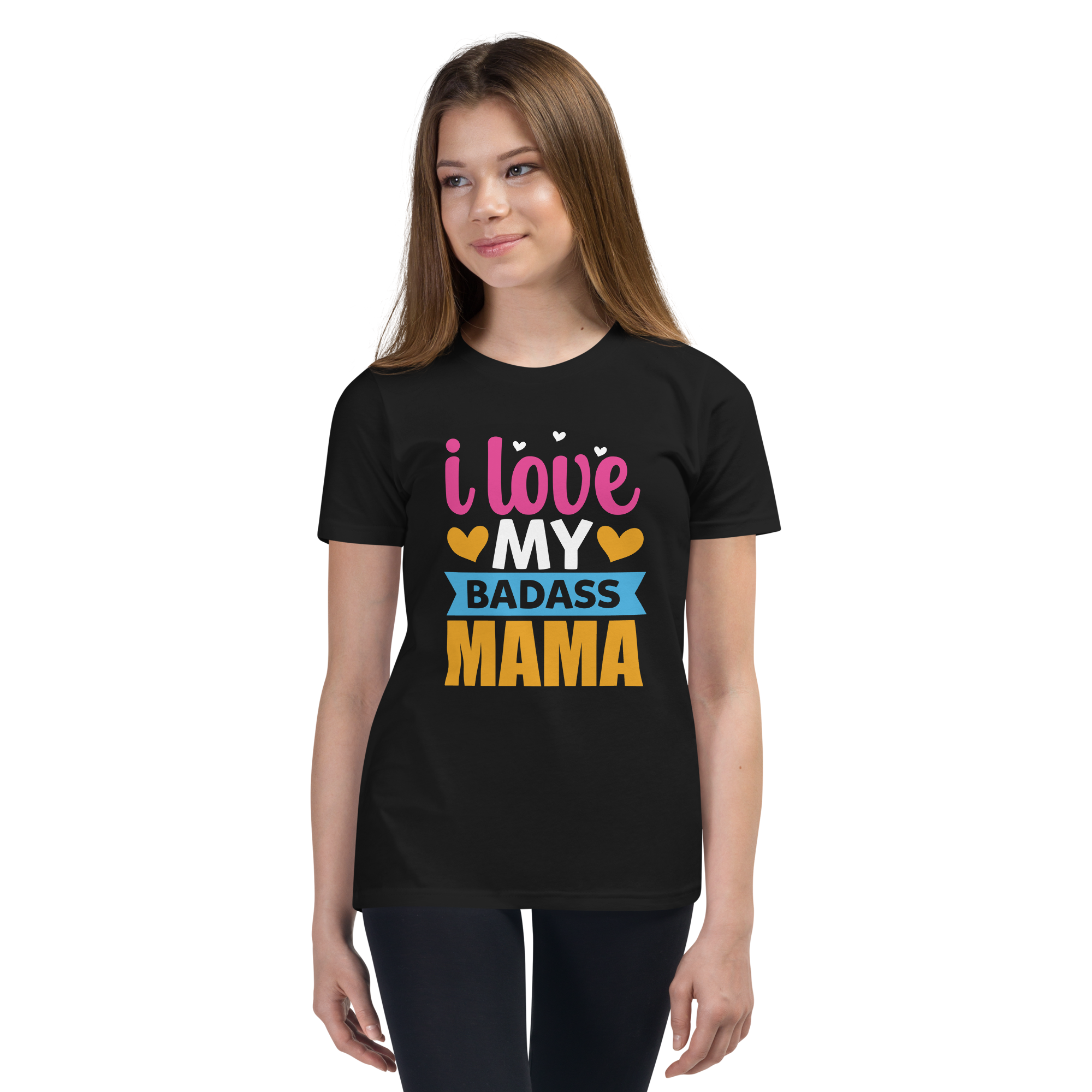 I Love My Badass Mama Youth Short Sleeve T-Shirt