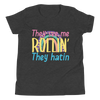 They See Me Rollin They Hatin Youth Short Sleeve T-Shirt