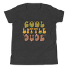 Cool Little Dude Youth Short Sleeve T-Shirt