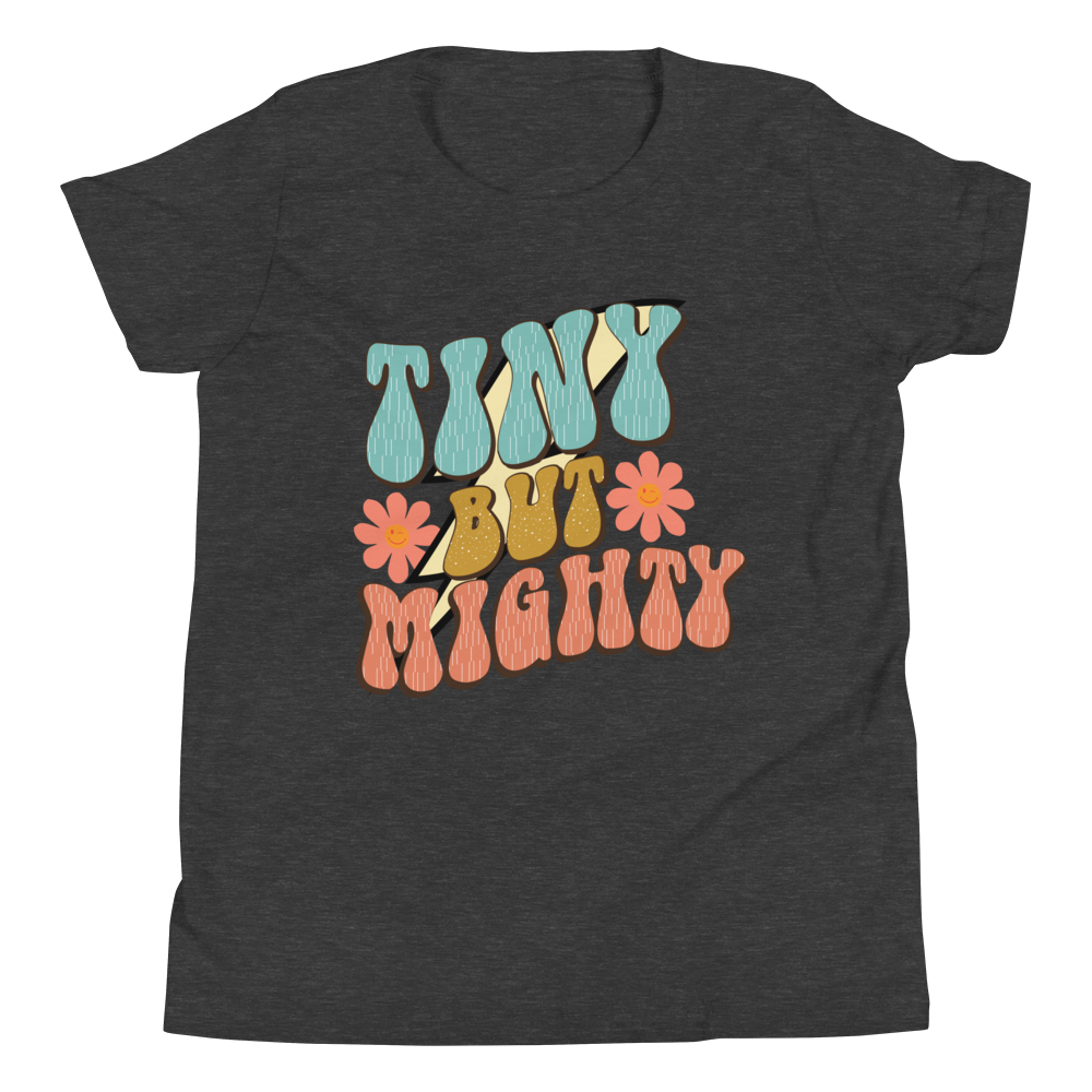 Tiny But Mighty Youth Short Sleeve T-Shirt