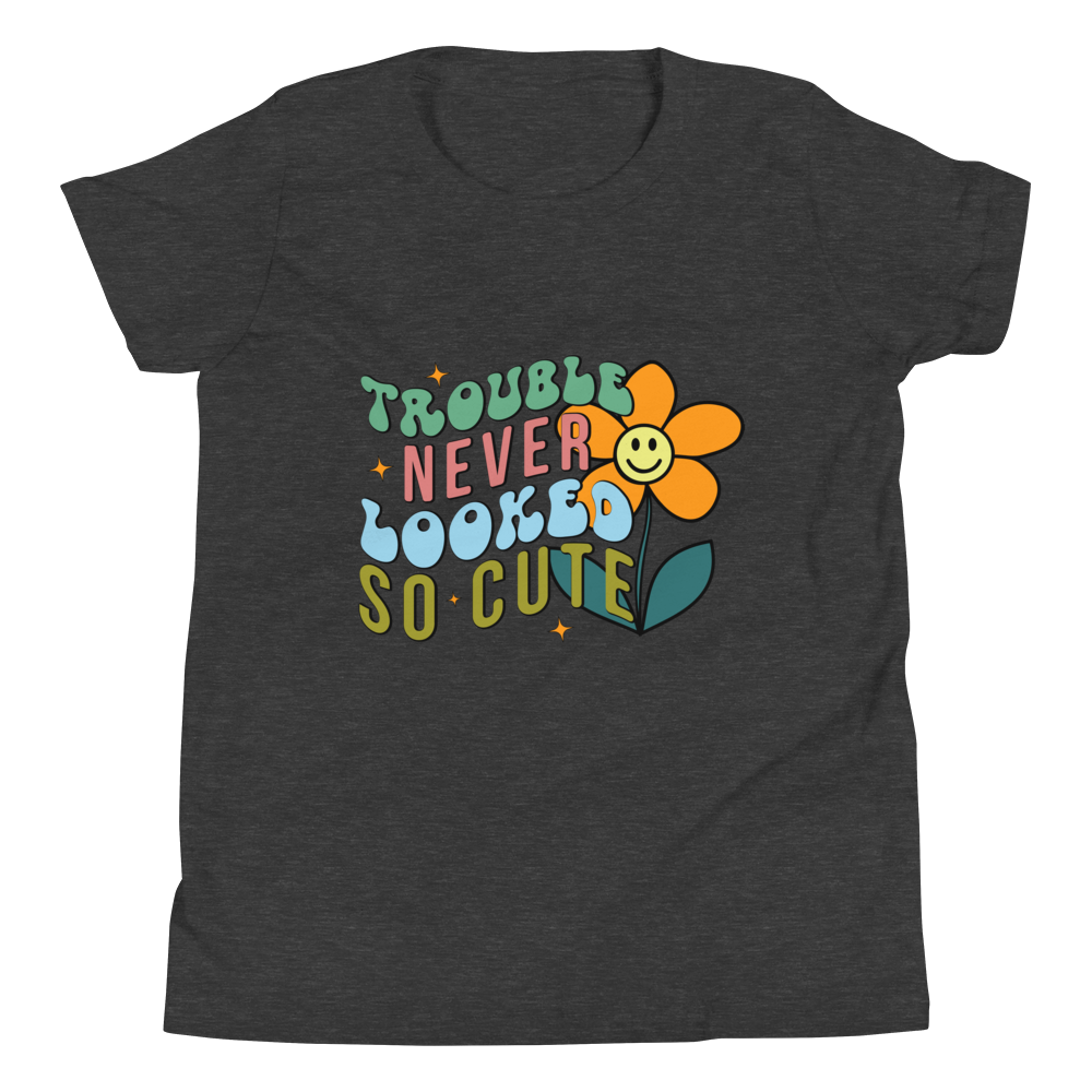 Trouble Never Looked So Cute Youth Short Sleeve T-Shirt