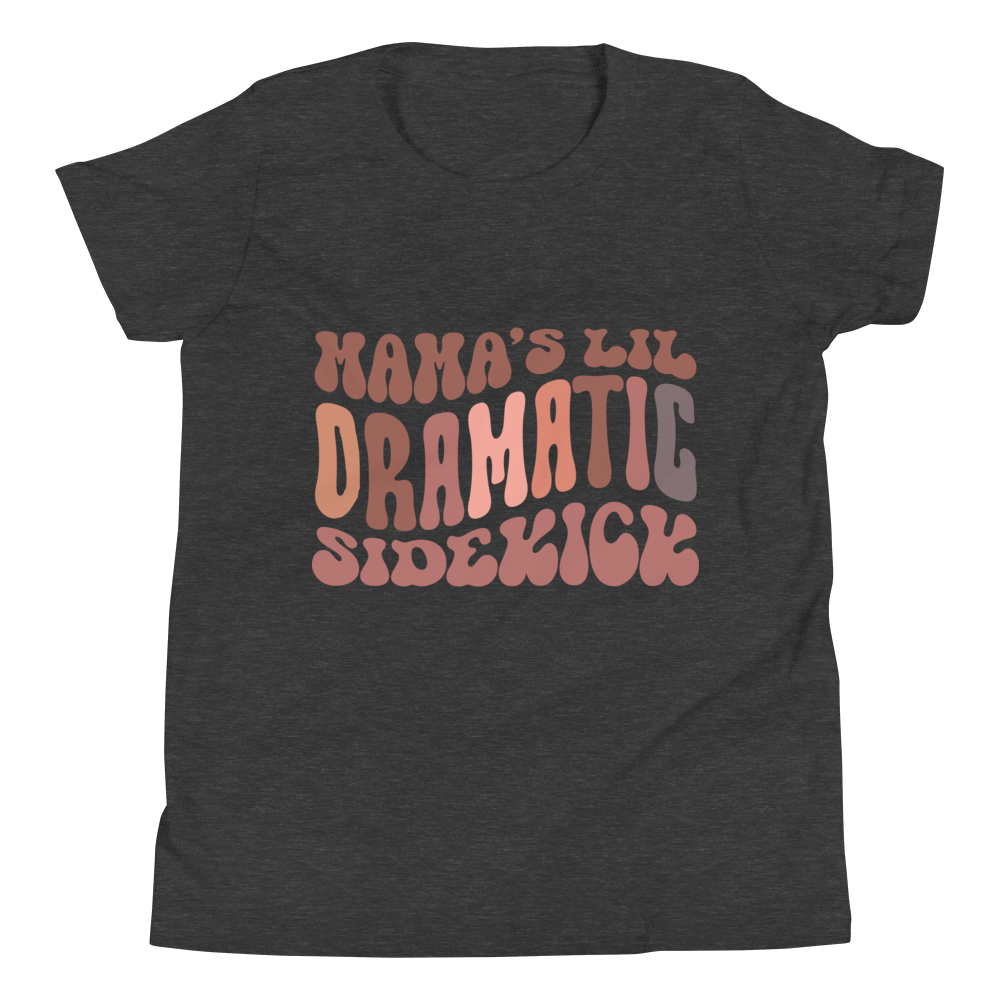 Mama's Lil Dramatic Sidekick Youth Short Sleeve T-Shirt