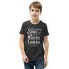 Don't Worry Santa Mommy Didn't Make The Cookies Youth Short Sleeve T-Shirt