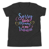 Sorry Girls Mommy Is My Valentine Youth Short Sleeve T-Shirt