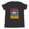 I Love My Badass Mama Youth Short Sleeve T-Shirt