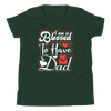 I Am So Blessed To Have Dad Youth Short Sleeve T-Shirt