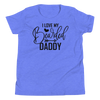 I Love My Bearded Daddy Youth Short Sleeve T-Shirt