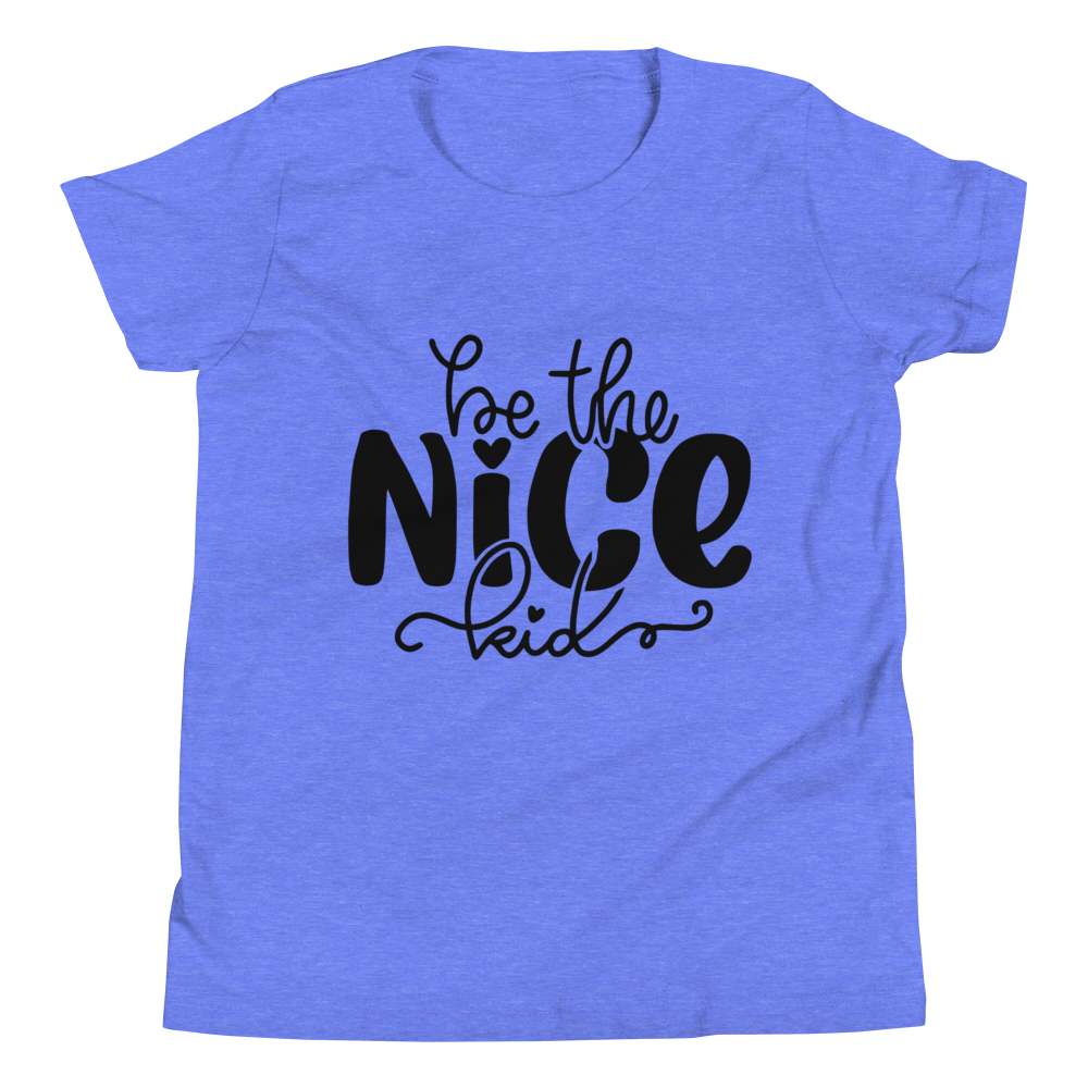 Be The Nice Kid Youth Short Sleeve T-Shirt