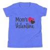 Mom's Valentine Youth Short Sleeve T-Shirt