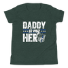 Daddy Is My Hero Youth Short Sleeve T-Shirt