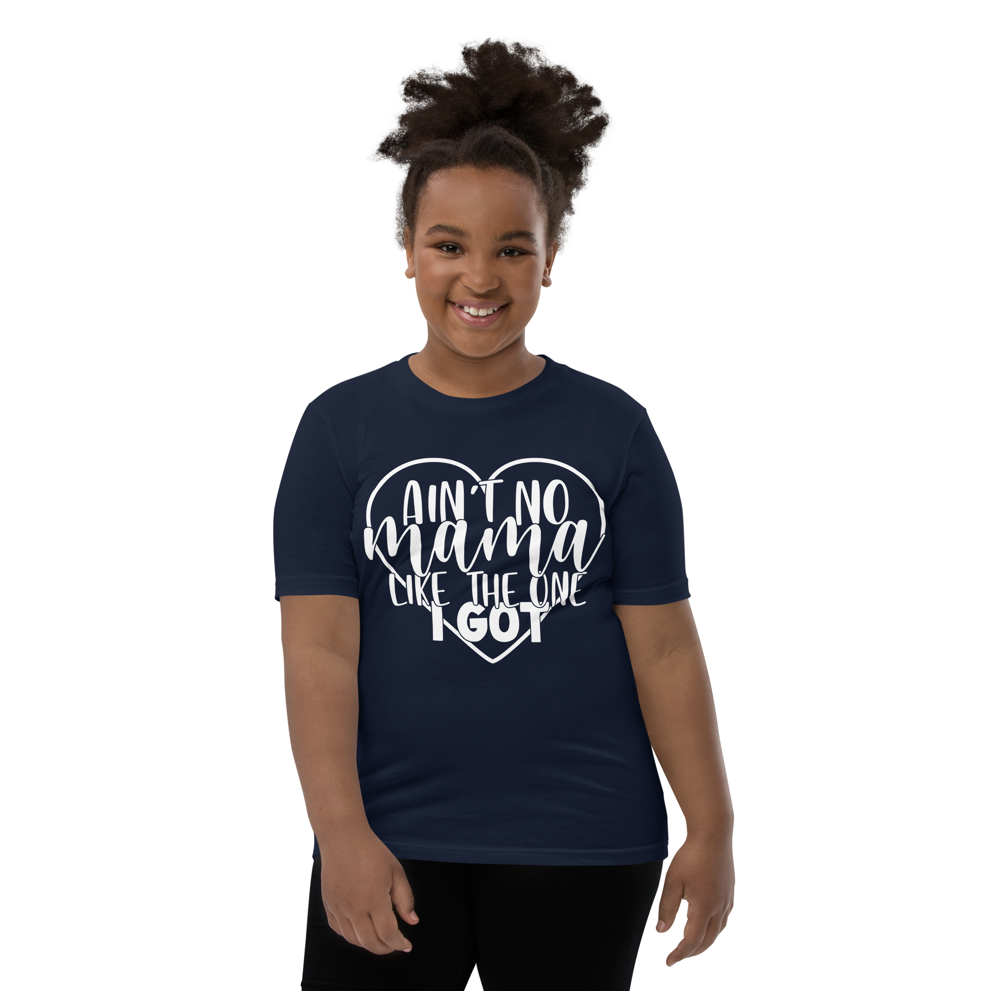 Aint No Mama Like The One I Got Youth Short Sleeve T-Shirt