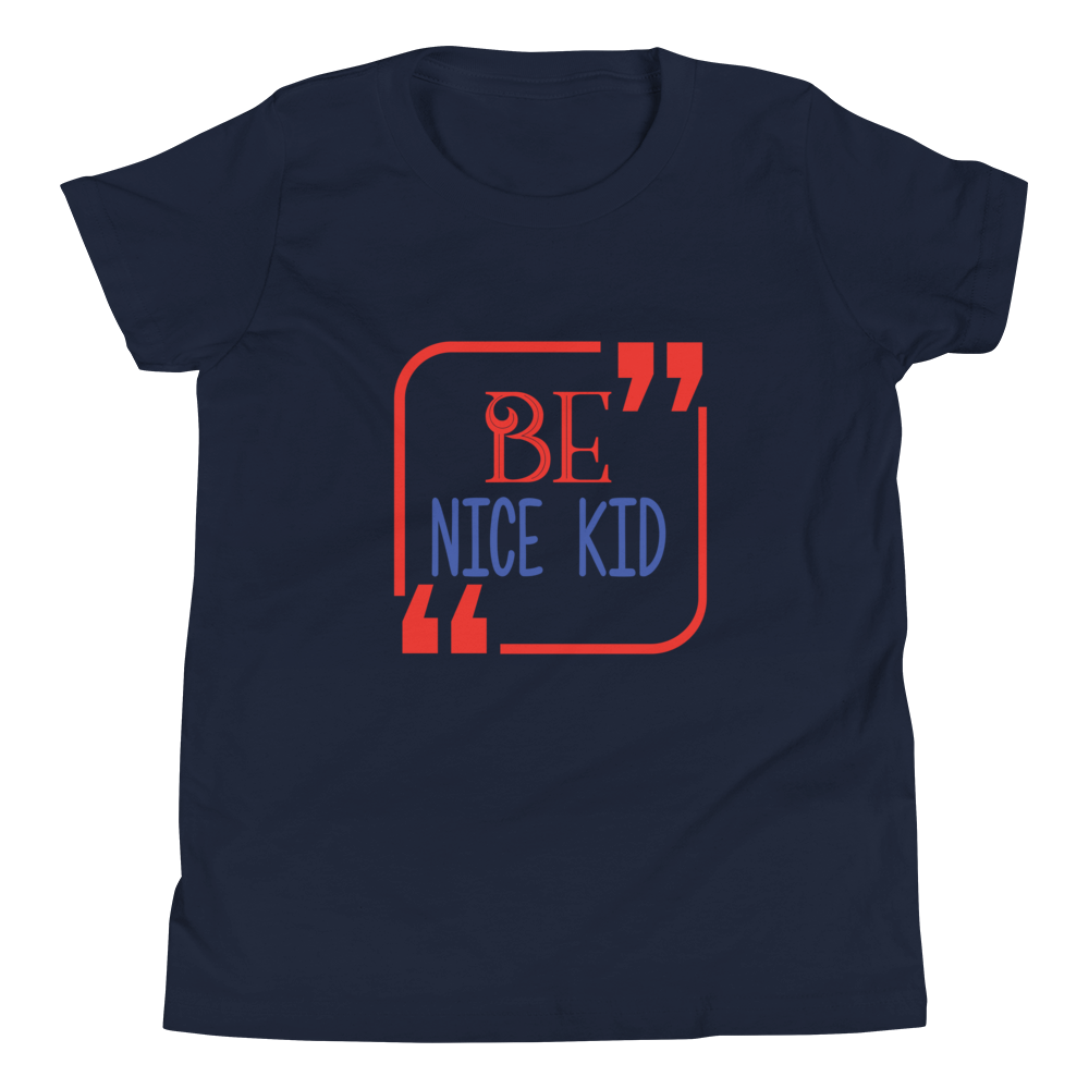 Be Nice Kid Youth Short Sleeve T-Shirt