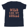 Wild Like My Curls Youth Short Sleeve T-Shirt