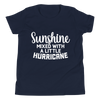 Sunshine Mixed With A Little Hurricane Youth Short Sleeve T-Shirt