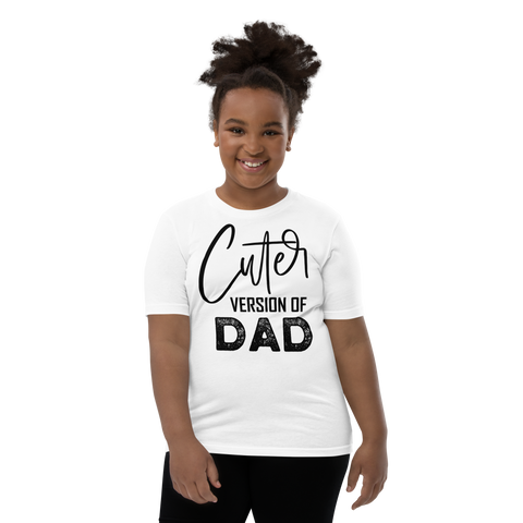 Cuter Version Of Dad Youth Short Sleeve T-Shirt