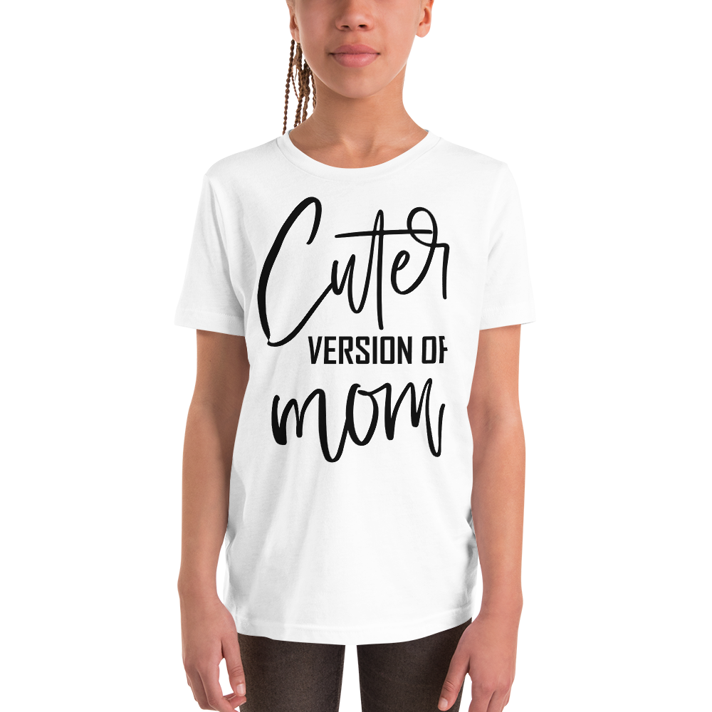 Cuter Version Of Mom Youth Short Sleeve T-Shirt