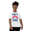 Dad's Little Dude Youth Short Sleeve T-Shirt