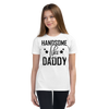 Handsome Like Daddy Youth Short Sleeve T-Shirt