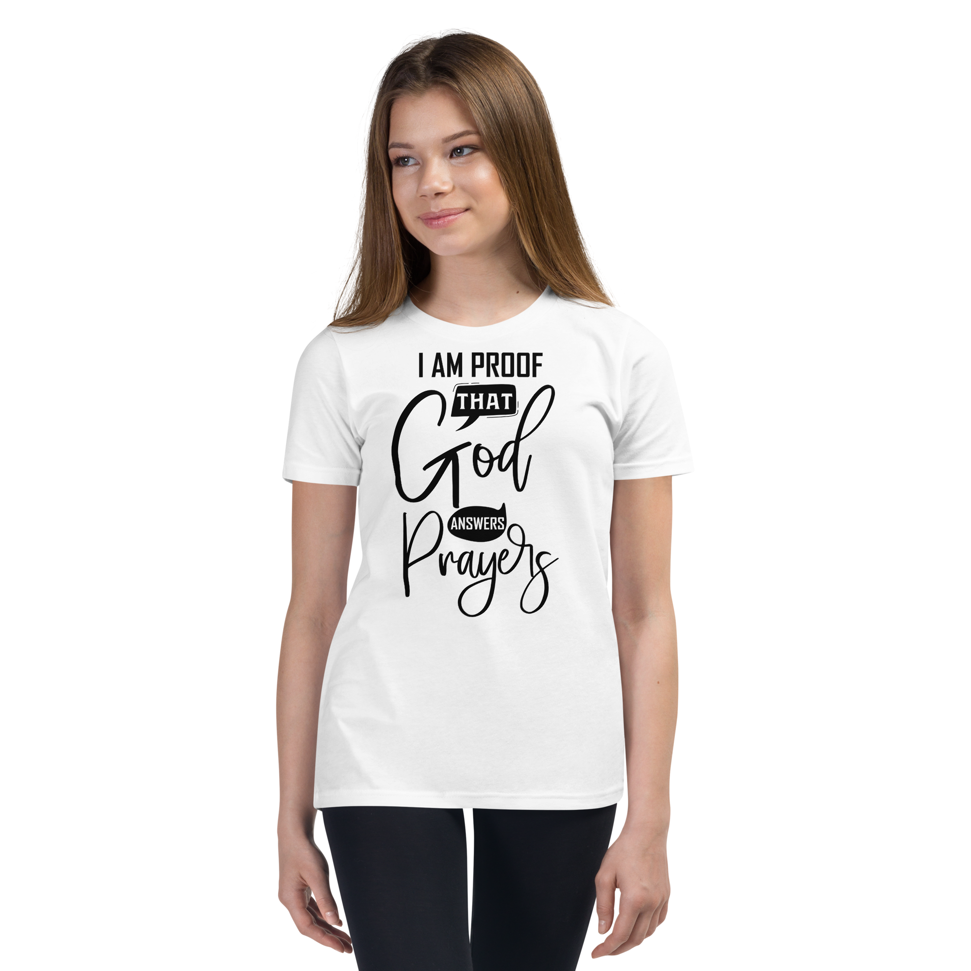 I Am Proof That God Answers Prayers Youth Short Sleeve T-Shirt