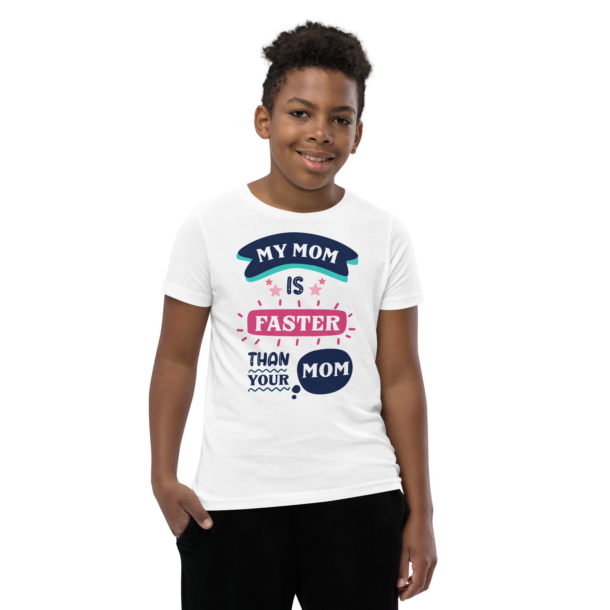 My Mom Is Faster Than Your Mom Youth Short Sleeve T-Shirt