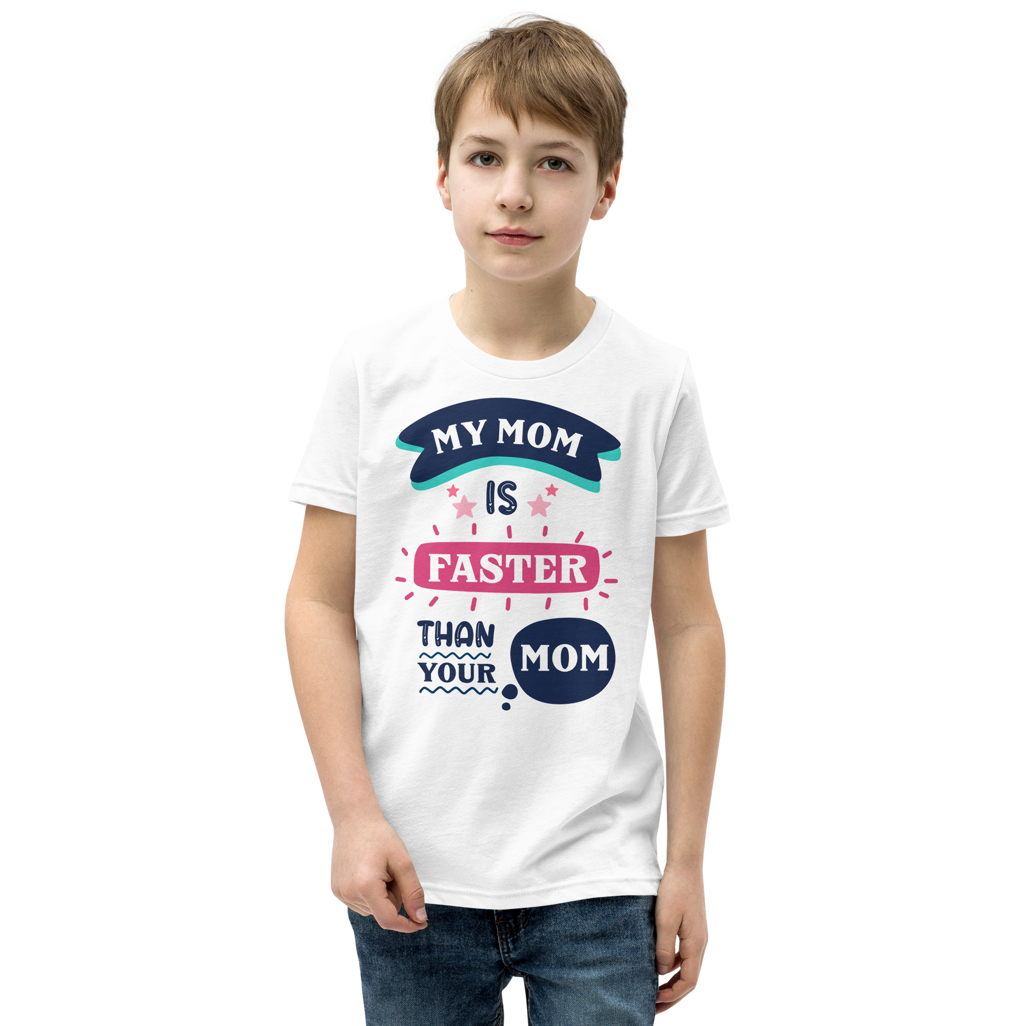 My Mom Is Faster Than Your Mom Youth Short Sleeve T-Shirt