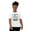 Of Course I'm Handsome Have You Seen My Dad Youth Short Sleeve T-Shirt