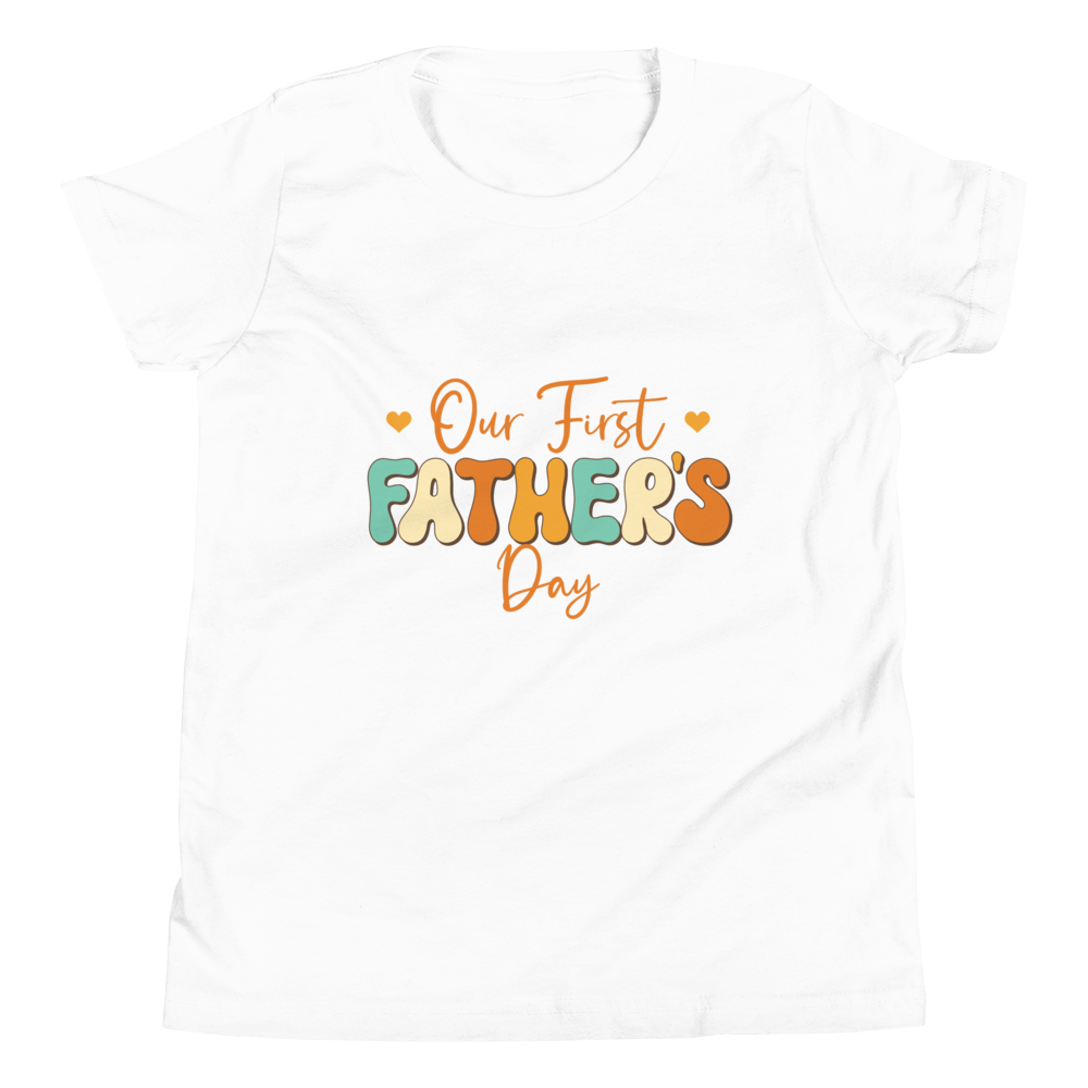 Our First Father's Day Youth Short Sleeve T-Shirt