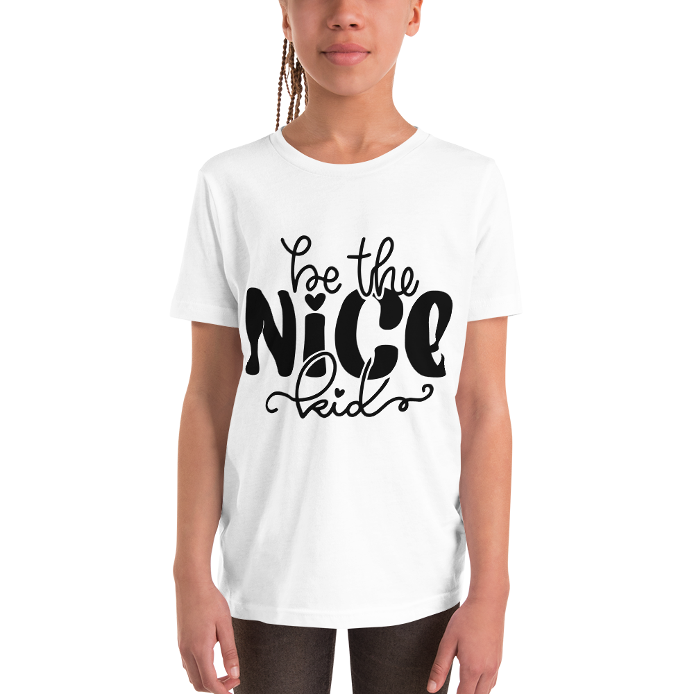 Be The Nice Kid Youth Short Sleeve T-Shirt