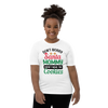 Don't Worry Santa Mommy Didn't Make The Cookies Youth Short Sleeve T-Shirt