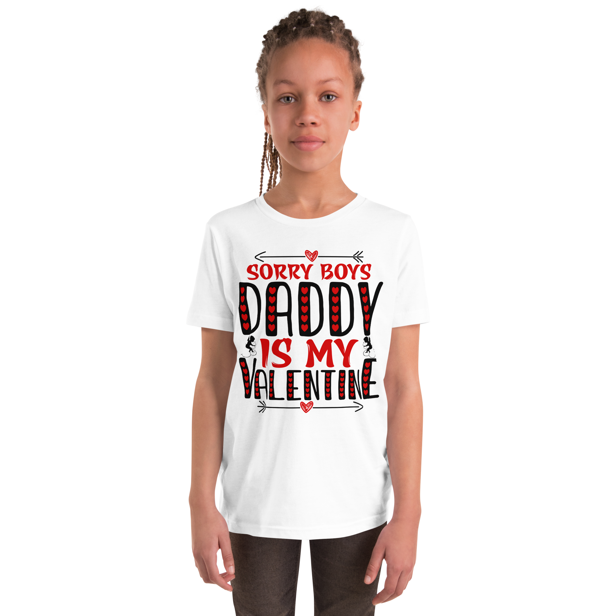 Sorry Boys Daddy is My Valentine Youth Short Sleeve T-Shirt