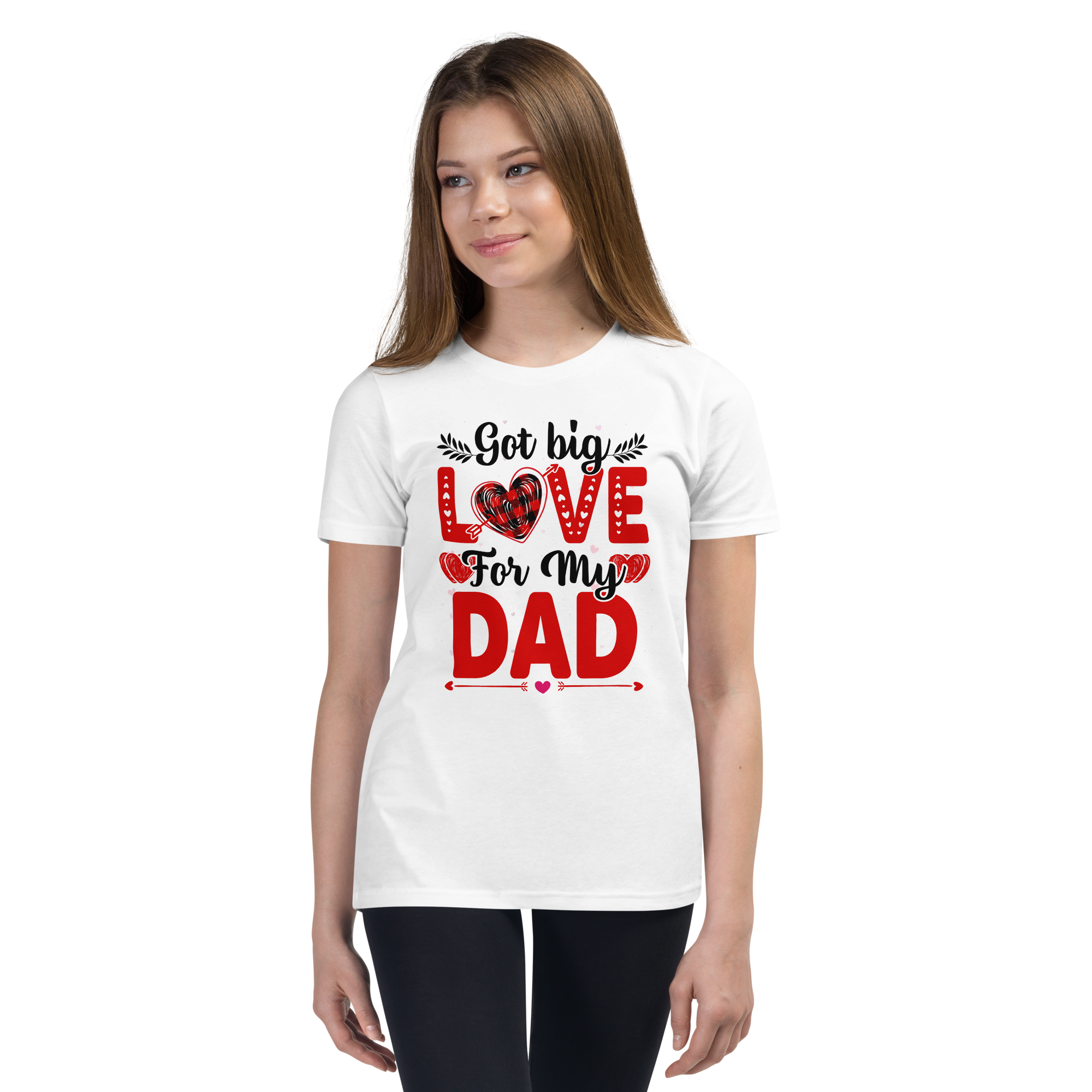 Got Big Love For My Dad Youth Short Sleeve T-Shirt