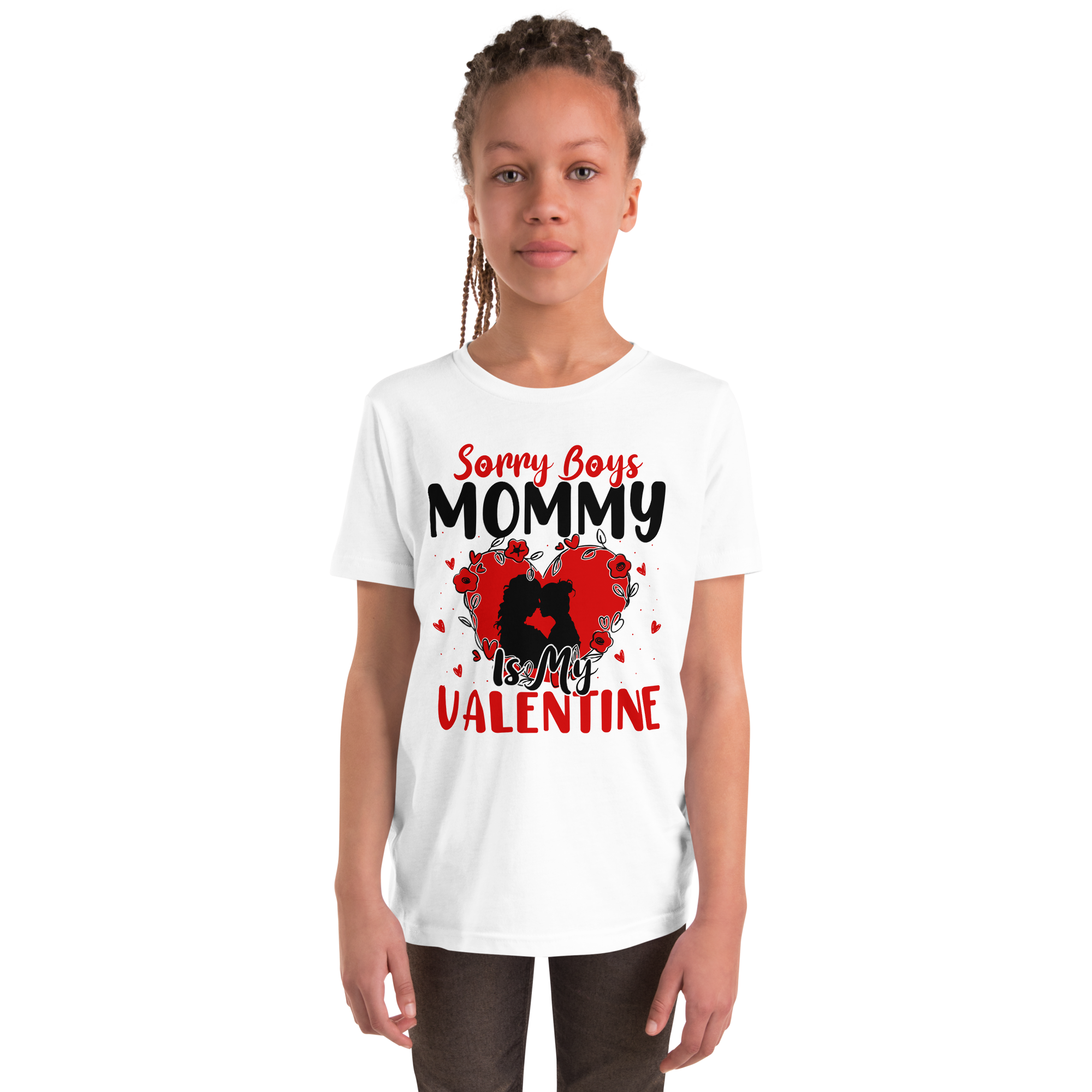 Sorry Boys Mommy Is My Valentine Youth Short Sleeve T-Shirt